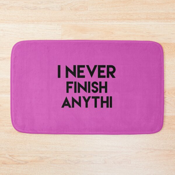 Item preview, I Never Finish Anythi shirt funny gift designed and sold by medbouk1.