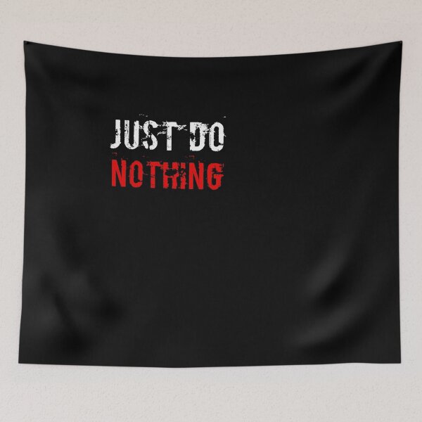 Item preview,  just do nothing designed and sold by Crostone.