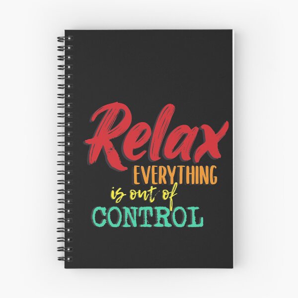 Item preview, Relax everything is out of control, designed and sold by SAYEN.