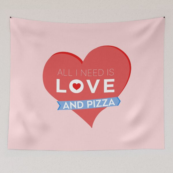 Item preview,  All I need is love and pizza designed and sold by MyLucidDreams.