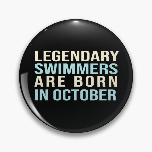Item preview, Legendary Swimmers Are Born In October designed and sold by ZAstore.