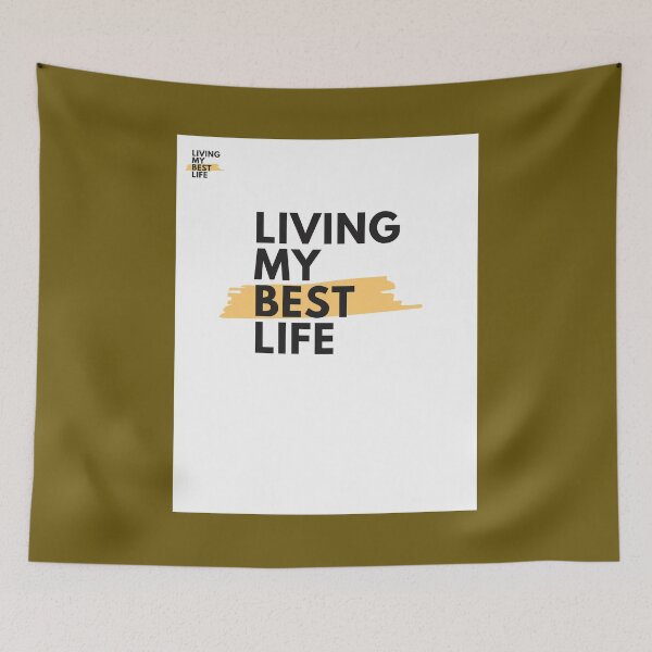 Item preview, Live Your Best Life designed and sold by TEvans1.