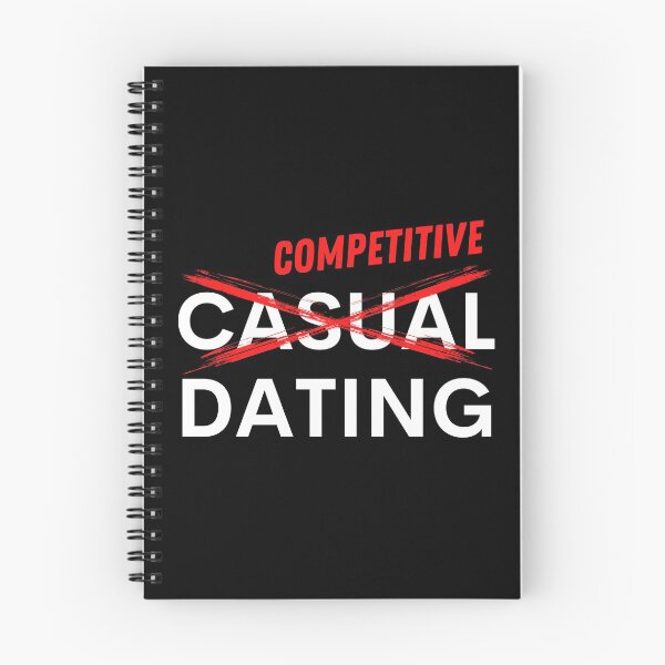 Item preview, Casual dating (competitive) designed and sold by GraphicTeesSuck.