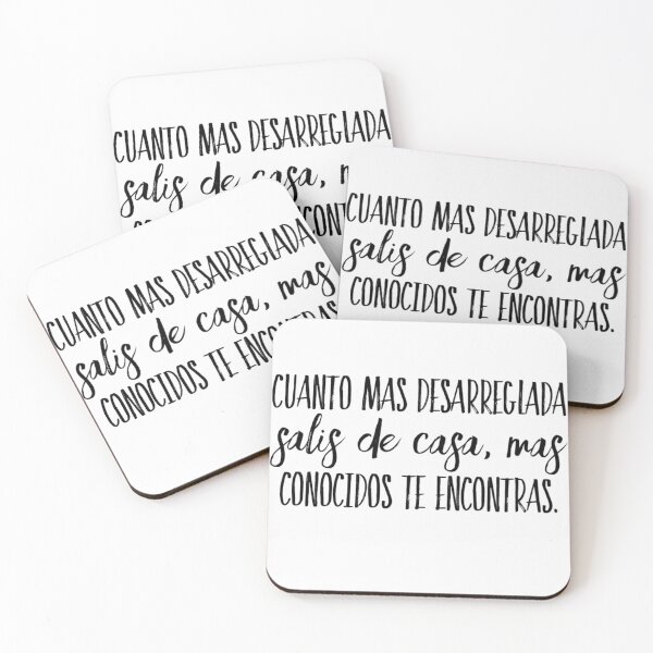 Item preview, Cuanto mas desarreglada salis de casa, mas conocidos te encontras... designed and sold by Elena's Shop.