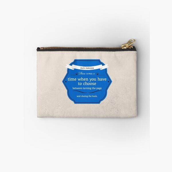 Item preview, There comes a time when you have to choose between turning the page and closing the book.  –Josh Jameson designed and sold by thewritingcraft.