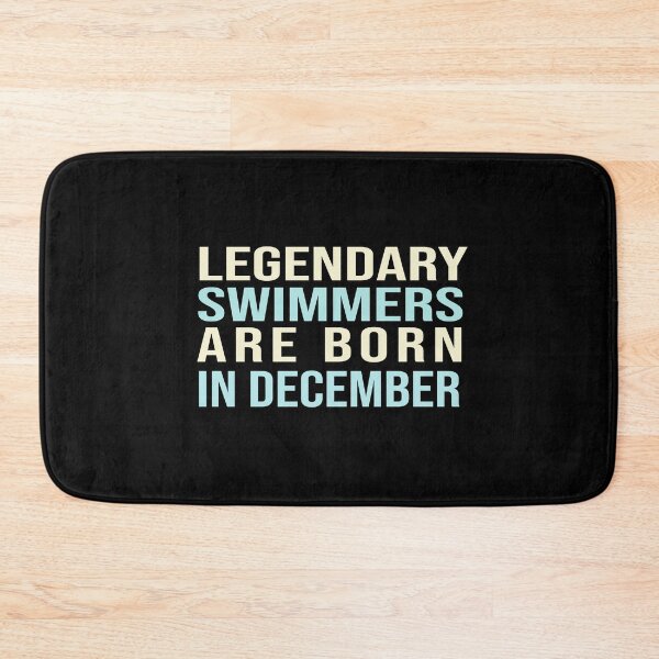 Item preview, Legendary Swimmers Are Born In December designed and sold by ZAstore.