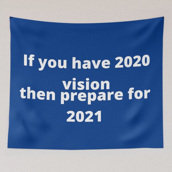Item preview, If You Have 2020 Vision, Then Prepare For 2021 designed and sold by DaughterofYah.