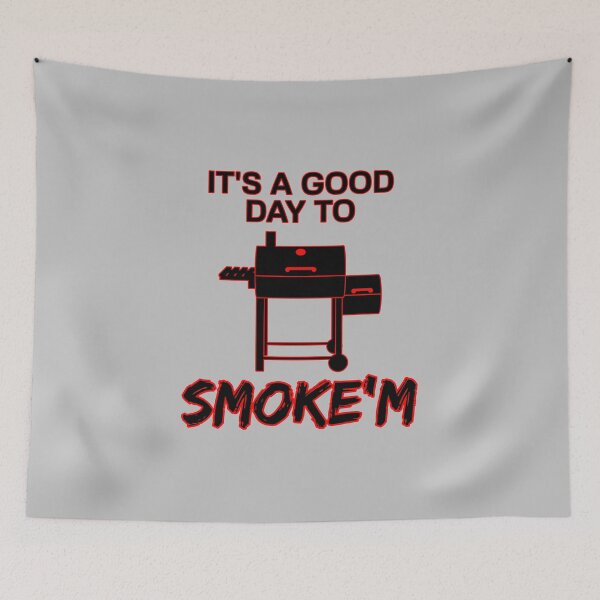Item preview, Its a Good Day to SMOKE'M BBQ Grilling (Light Background) designed and sold by pbstylesetters.