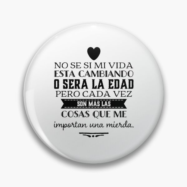 Item preview, No se si mi vida esta cambiando o sera la edad pero cada vez ... designed and sold by Elena's Shop.