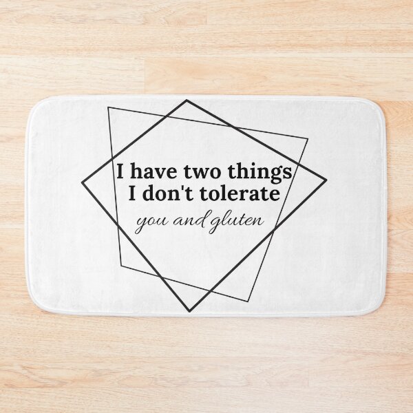 Item preview, Gluten Intolerant funny sassy designed and sold by GlutenFreeTee.