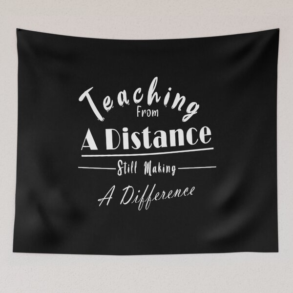 Item preview, Teaching From A Distance Still Making A Difference designed and sold by Bouchfashions.