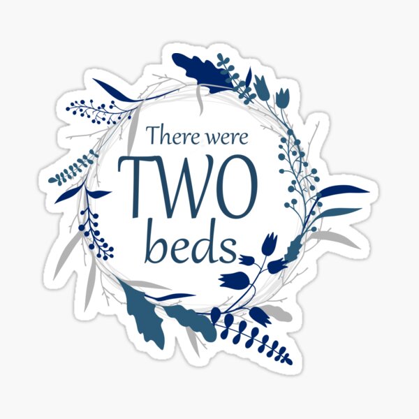 There were TWO beds Sticker