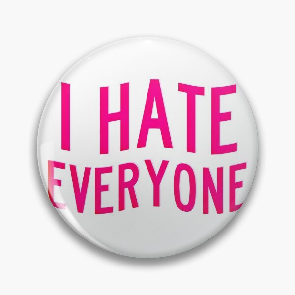 Item preview, I Hate Everyone designed and sold by RabbitLair.
