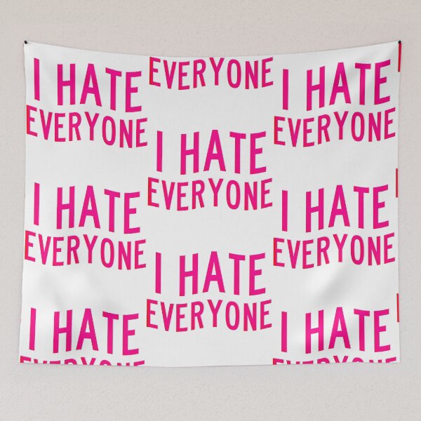 Item preview, I Hate Everyone designed and sold by RabbitLair.