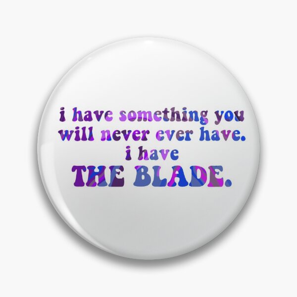 Item preview, I have THE BLADE  designed and sold by Kaybabz.