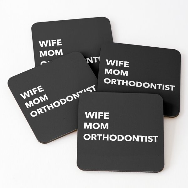 Item preview, Wife Mom Orthodontist designed and sold by JoshShafley.