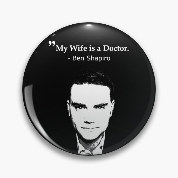 Artikelvorschau, Ben Shapiro, meine Frau ist Ärztin entworfen und verkauft von denisseinfeld.