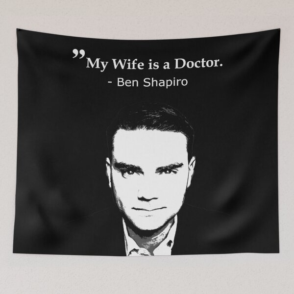 Artikelvorschau, Ben Shapiro, meine Frau ist Ärztin entworfen und verkauft von denisseinfeld.