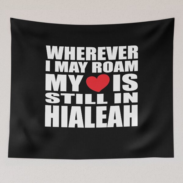 Item preview, My home and heart is in Hialeah designed and sold by RoguePixel.