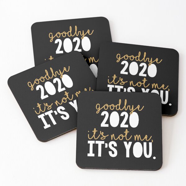 Item preview, Funny New Years Eve Goodbye 2020 It's Not Me It's You designed and sold by AutonomousN.
