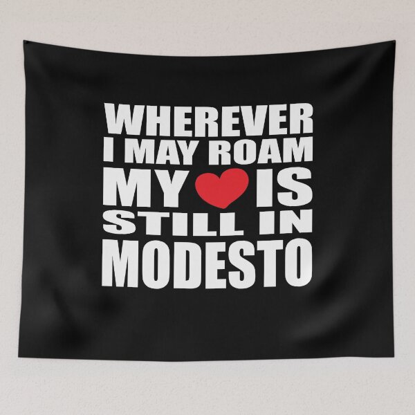 Item preview, My home and heart is in Modesto designed and sold by RoguePixel.