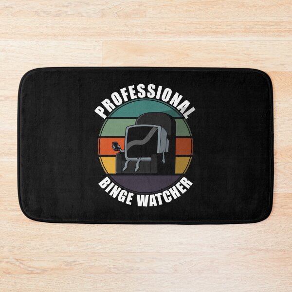Item preview, Professional Binge Watcher designed and sold by Giacob.