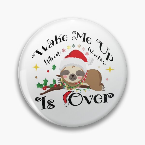 Item preview, Wake Me Up When Winter Is Over designed and sold by smarayoung.