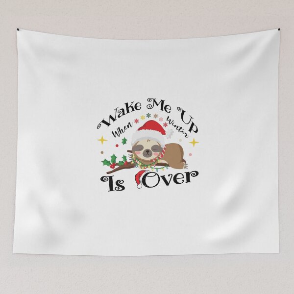 Item preview, Wake Me Up When Winter Is Over designed and sold by smarayoung.