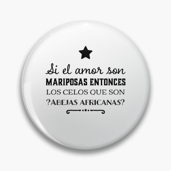 Item preview, Si el amor son mariposas entonces los celos que son abejas africanas? designed and sold by Elena's Shop.