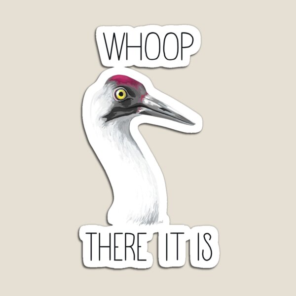Item preview, Whoop There It Is (Whooping Crane) designed and sold by LauraWolfArtist.