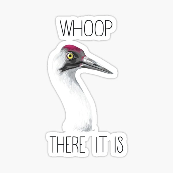 Item preview, Whoop There It Is (Whooping Crane) designed and sold by LauraWolfArtist.