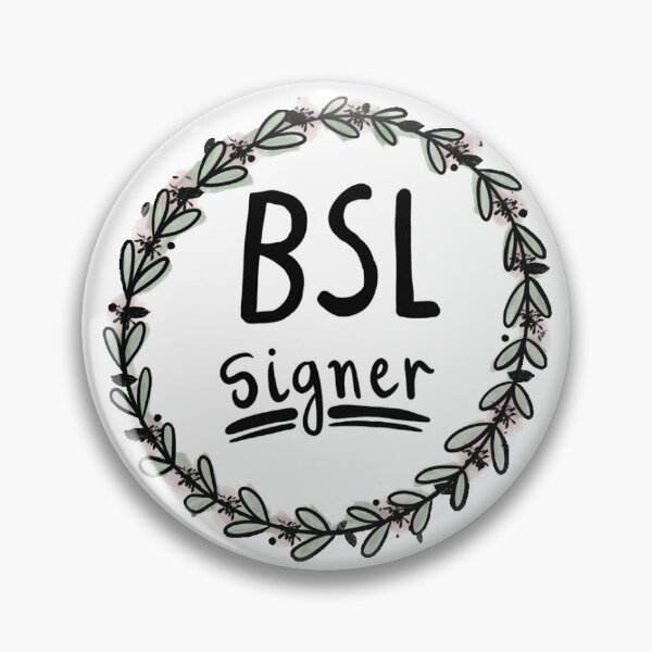 Item preview, BSL British Sign Language signer sticker / badge designed and sold by amyjanebee.