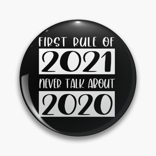 Item preview, Funny New Years Eve First Rule Of 2021 designed and sold by AutonomousN.