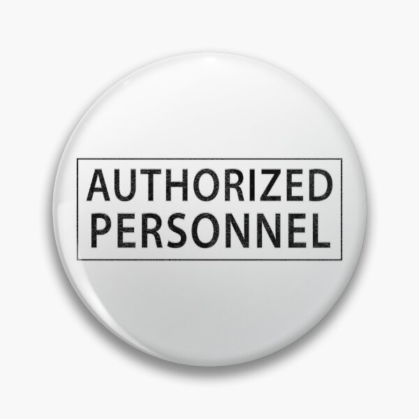 Item preview, Authorized Personnel designed and sold by oz10.