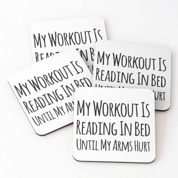 Item preview, My Workout Is Reading In Bed Until My Arms Hurt designed and sold by missmarylin.