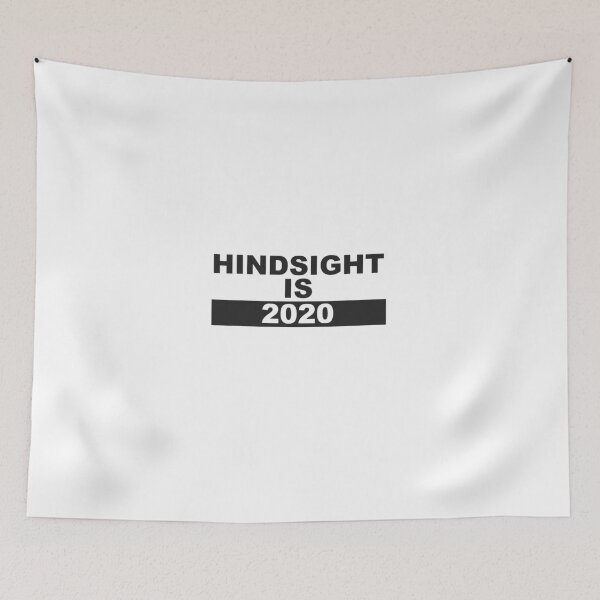 Item preview, HINDSIGHT IS 2020 designed and sold by Burritoless.