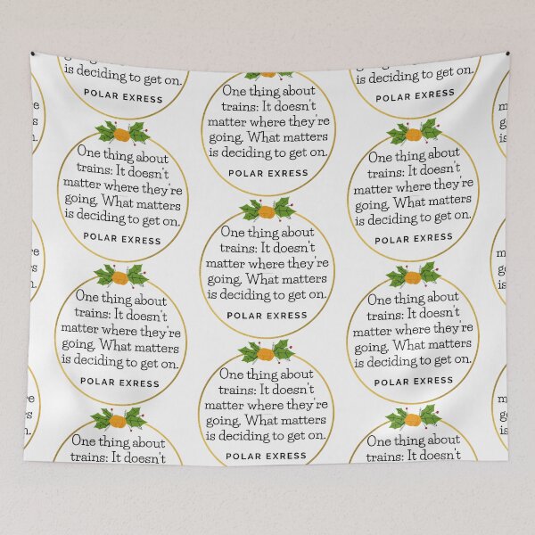 Item preview, Polar Express Trains Quote designed and sold by EverythingCore.