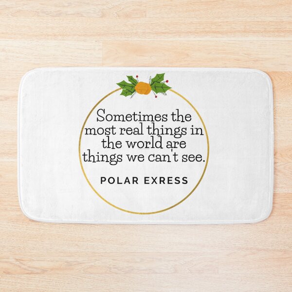 Item preview, Polar Express Most Real Things Quote designed and sold by EverythingCore.