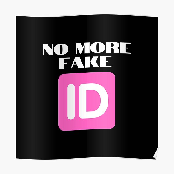 Fake Id Poster