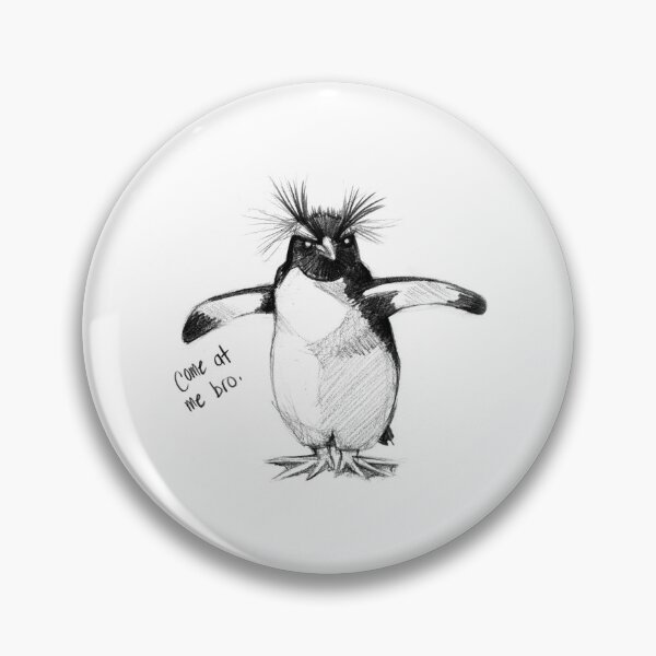 Come at Me, Bro Pin
