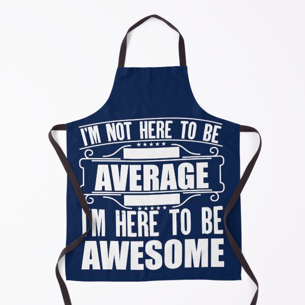 Item preview, I'm Not The Average I'm Here To Be Awesome  designed and sold by creativeliberty.