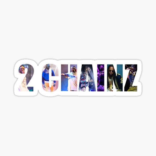 2 Chainz Sticker