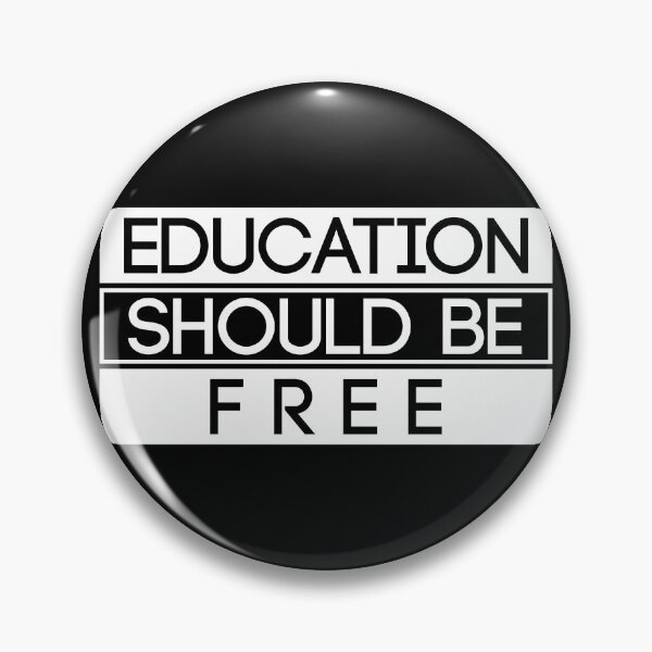 Item preview, EDUCATION SHOULD BE FREE designed and sold by Carlo Betanzos.
