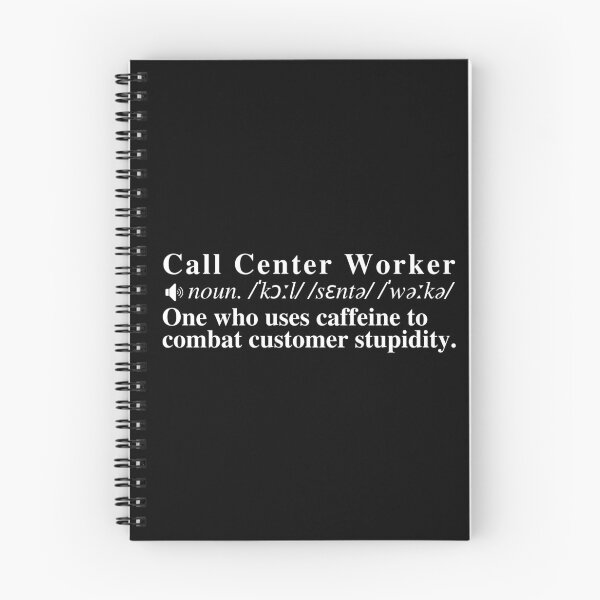 Item preview, Funny Call Center Worker Definition: One who uses caffeine to combat customer stupidity. designed and sold by mind-illusions.