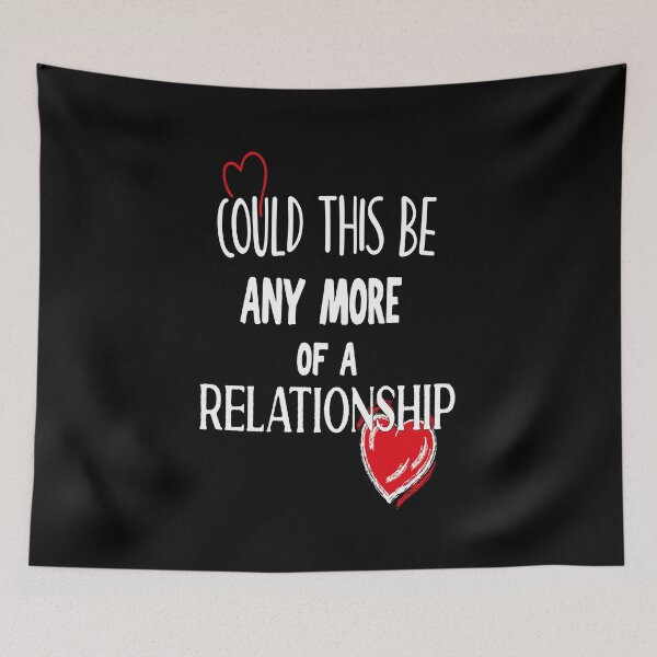 Item preview, Could this be Any More of a Relationship designed and sold by orangeblue21.