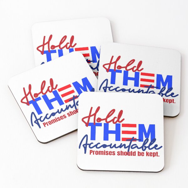 Item preview, Hold Them Accountable Promises Should Be Kept 2021 Inauguration Design on White designed and sold by Sheila Pressley.