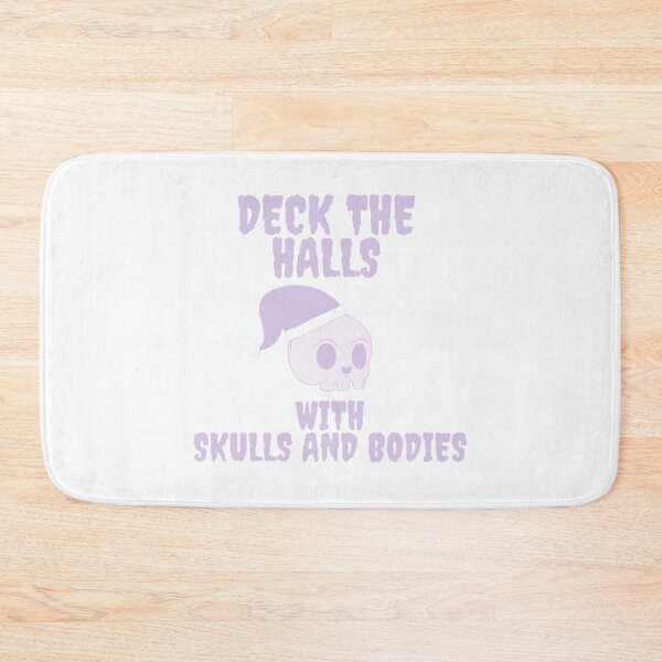 Item preview, deck the halls with skulls and bodies designed and sold by JocelynCrafts.