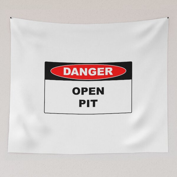 Item preview, Danger Open Pit designed and sold by Burritoless.