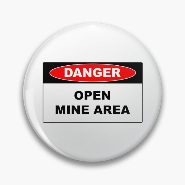 Item preview, Danger Open Mine Area designed and sold by Burritoless.
