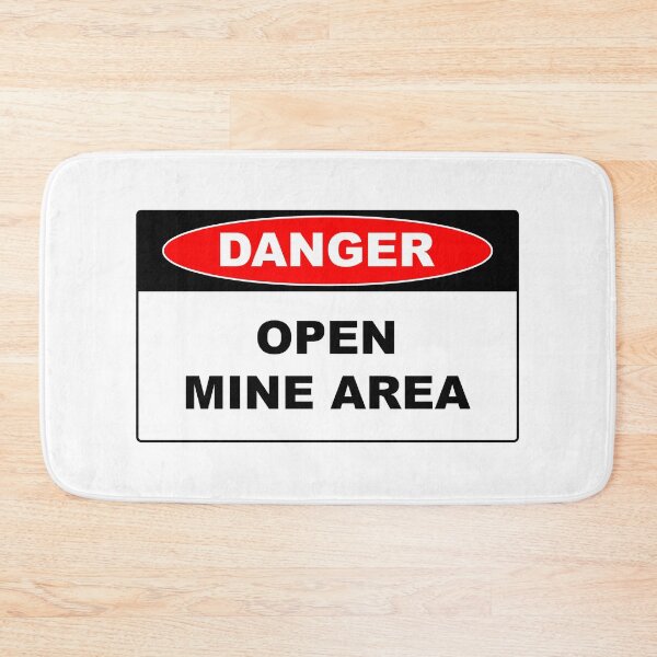 Item preview, Danger Open Mine Area designed and sold by Burritoless.